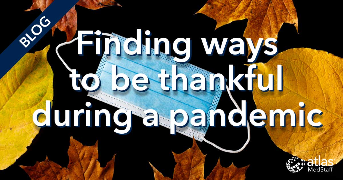 Is it ok to be thankful in the midst of a pandemic? Yes — focus on the positive