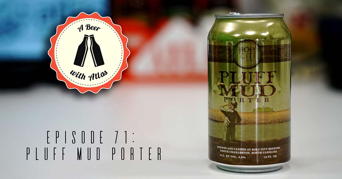 we-try-pluff-mud-porter-from-holy-city-brewing-a-beer-with-atlas-71