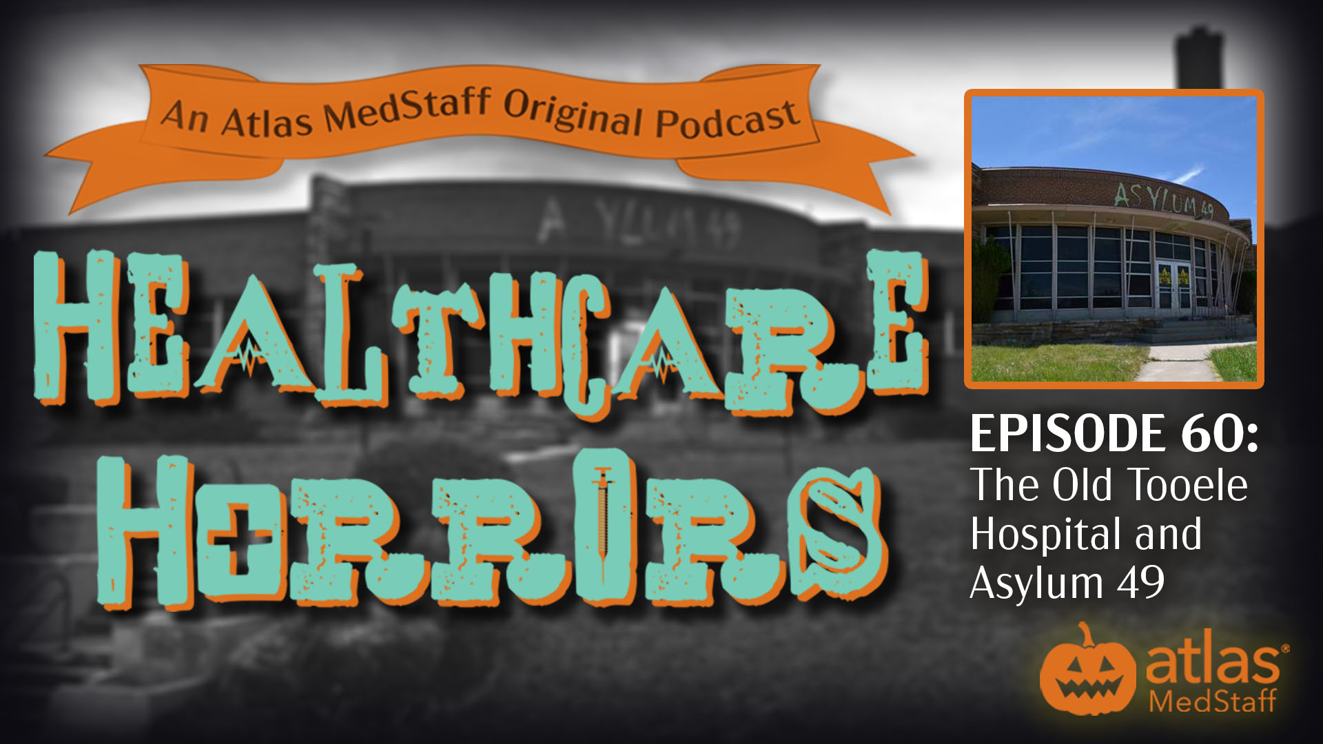 Healthcare Horrors Old Tooele Hospital